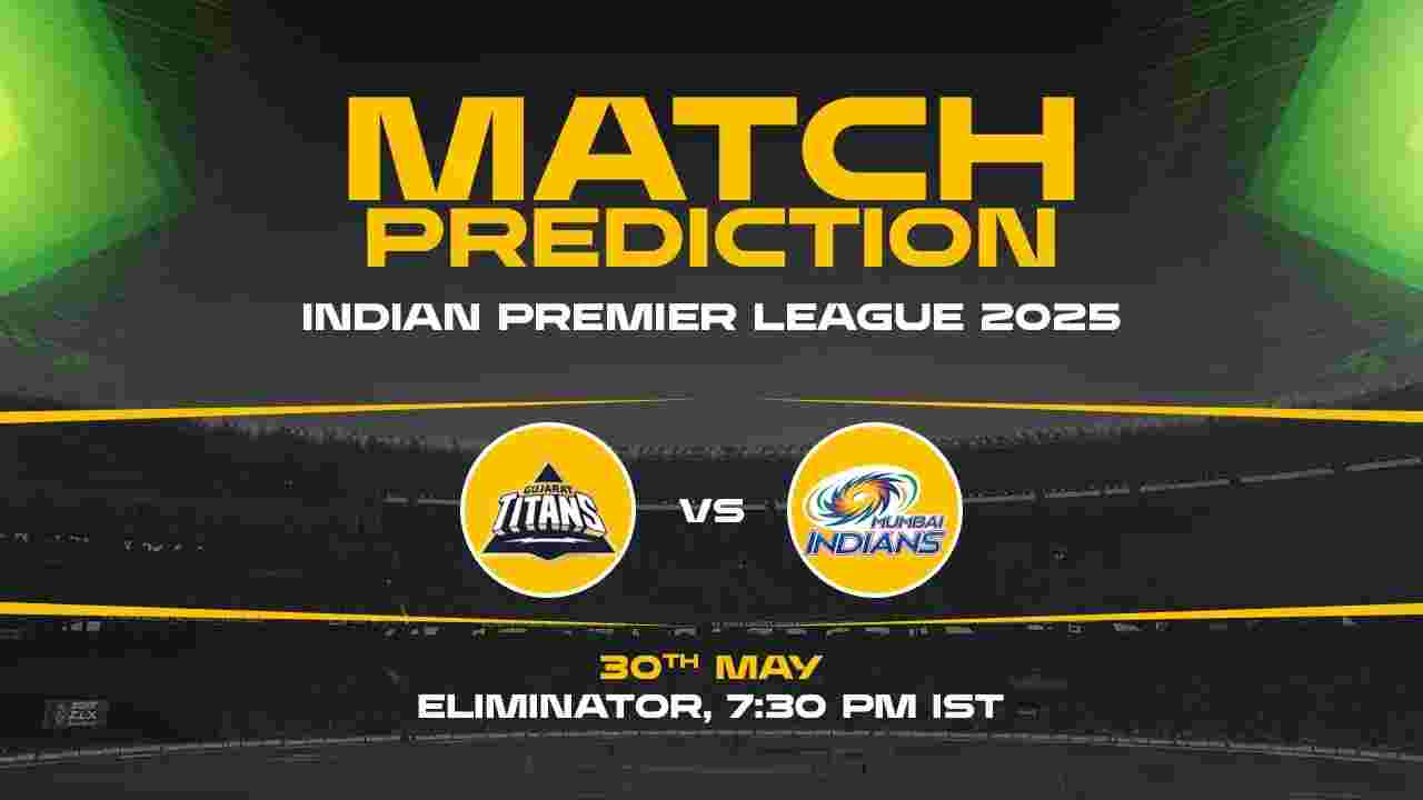 IPL 2025: GT vs MI Prediction– Eliminator