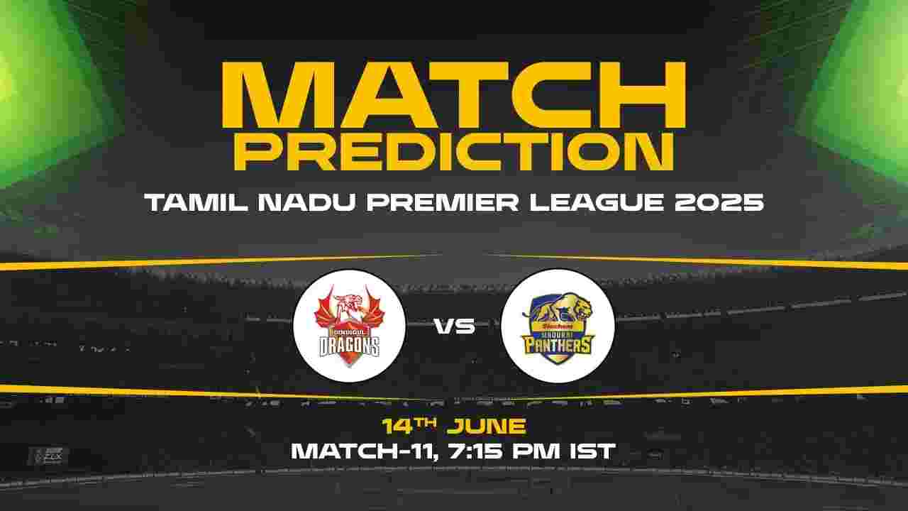 TNPL 2025: DD vs SMP, 11th Match Prediction