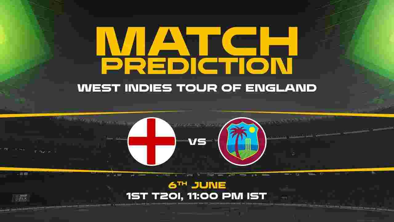 ENG vs WI Today Match Prediction – Who Will Win 1st T20I, Preview & Analysis