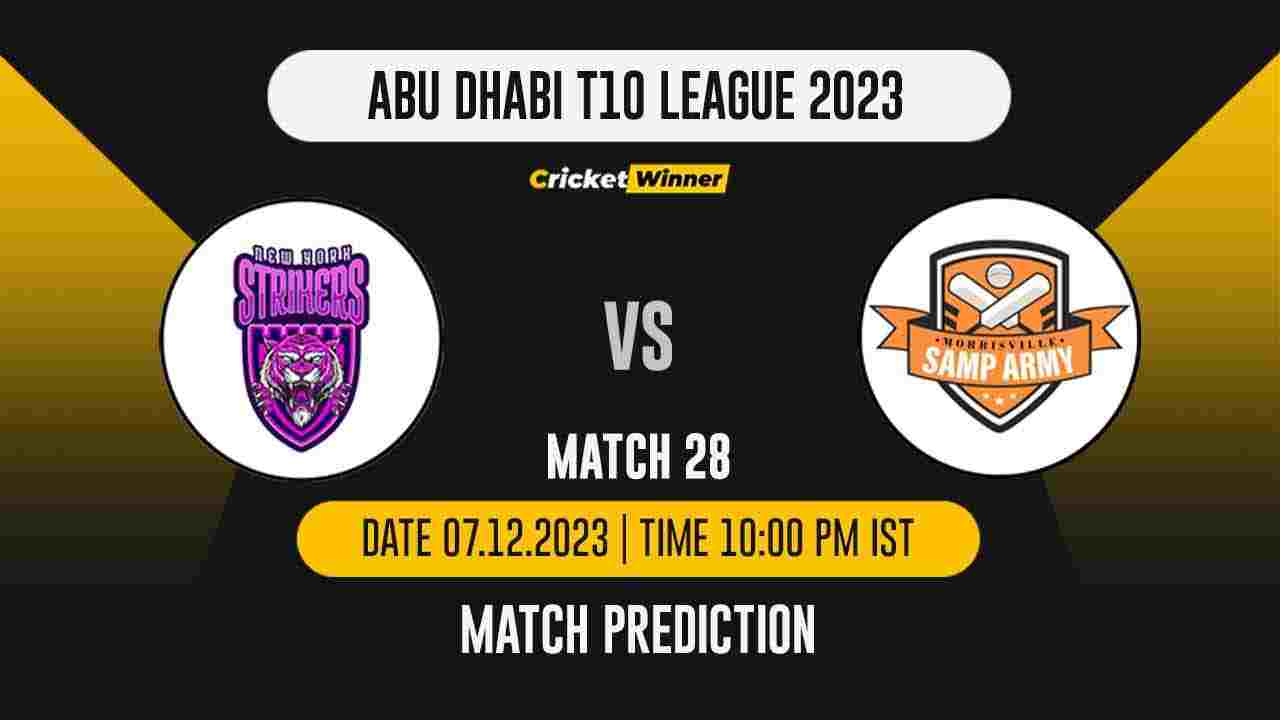 NYS vs SA Match Prediction- Who Will Win Today’s T10 Match Between New York Strikers and Samp Army, Abu Dhabi T10 League, 28th Match
