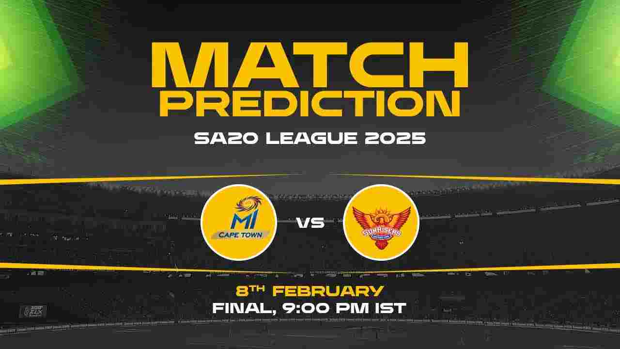 SA20: Finals, MICT vs SEC, Match Prediction - Who Will Win Today?