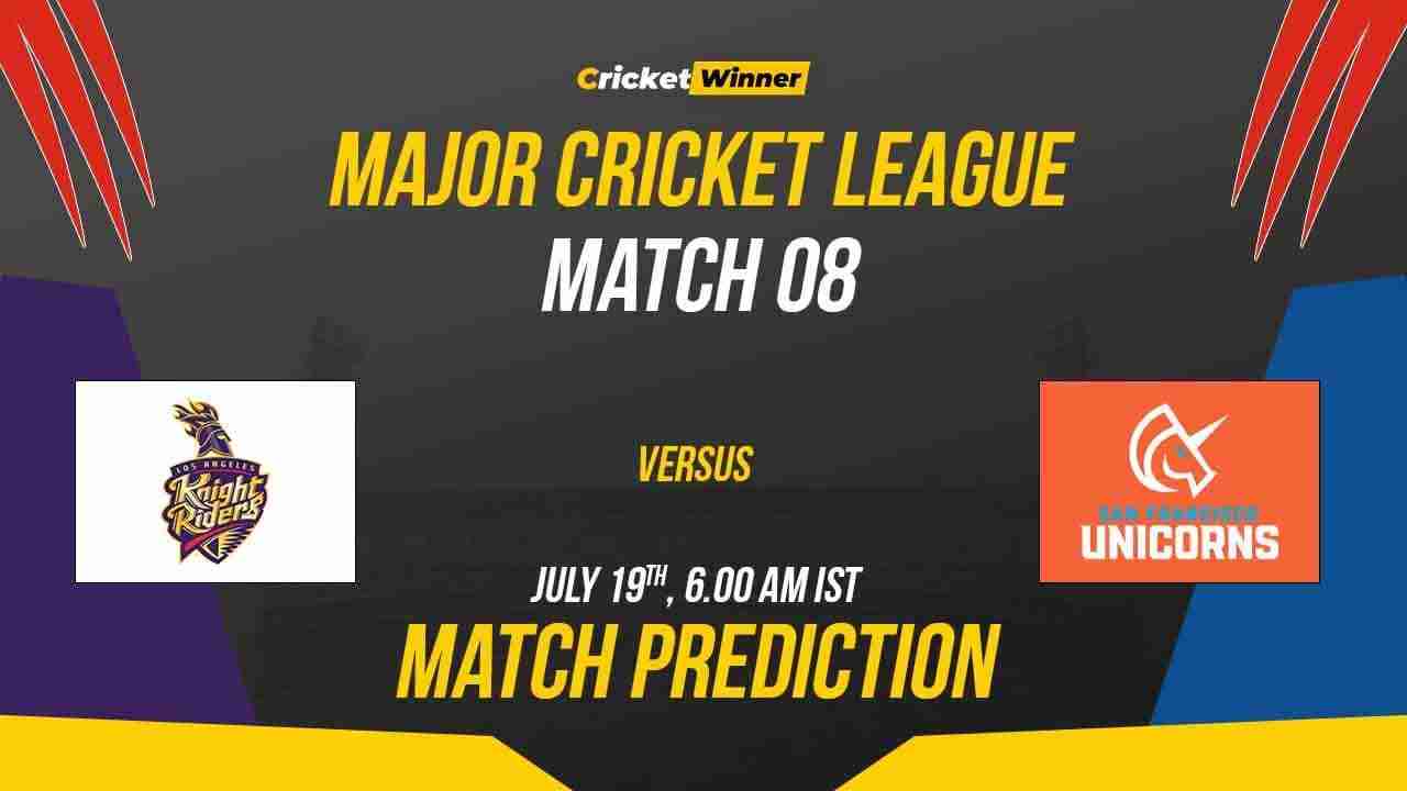 LAKR vs SFU Match Prediction- Who Will Win Today’s MLC Match Between Los Angeles Knight Riders and San Francisco Unicorns, MLC 2023, Match 8 - Cricket Winner