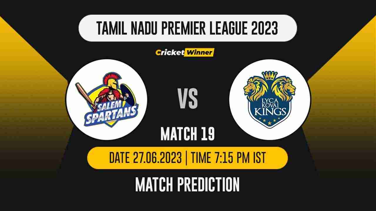 SS vs LKK Match Prediction- Who Will Win Today’s IPL Match Between Salem Spartans and Lyca Kovai Kings, TNPL 2023, 19th Match