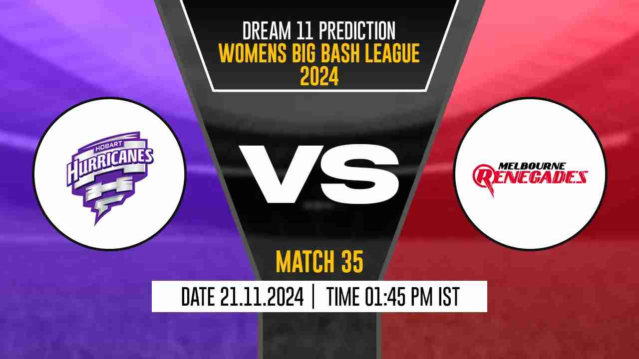 WBBL 2024: 35th Match, HH vs MR, Match Prediction - Who Will Win Today?