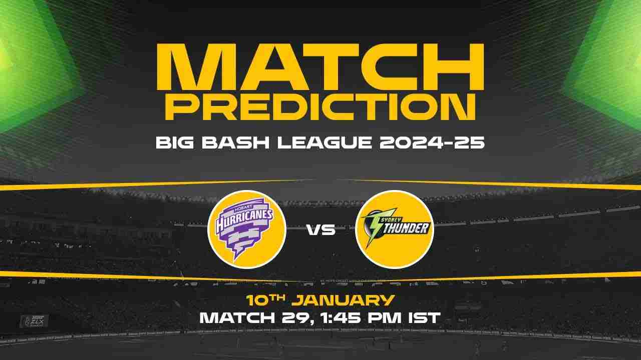 Big Bash League: 29th Match, HH vs ST, Match Prediction - Who Will Win Today?