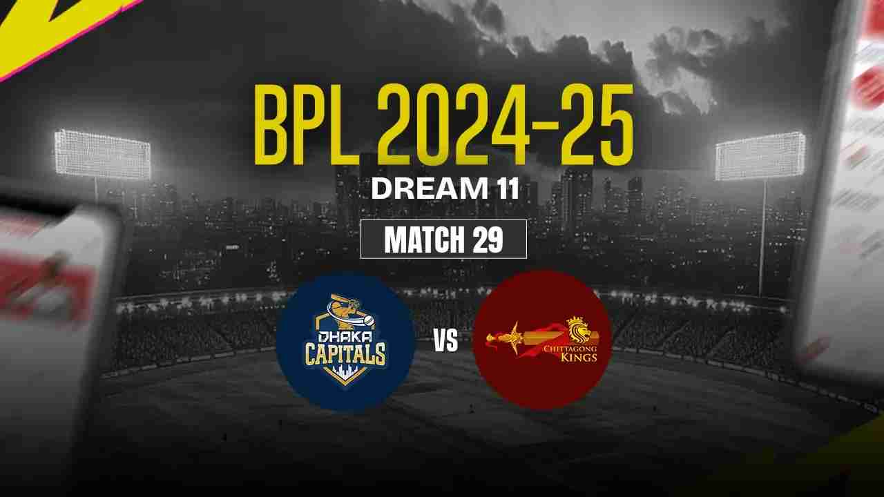 DC vs CHK Dream11 Prediction, Dhaka Capitals vs Chittagong Kings, 29th Match