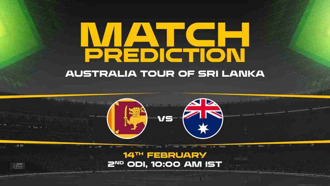 SL vs AUS 2nd ODI, Match Prediction- Who Will Win Today?