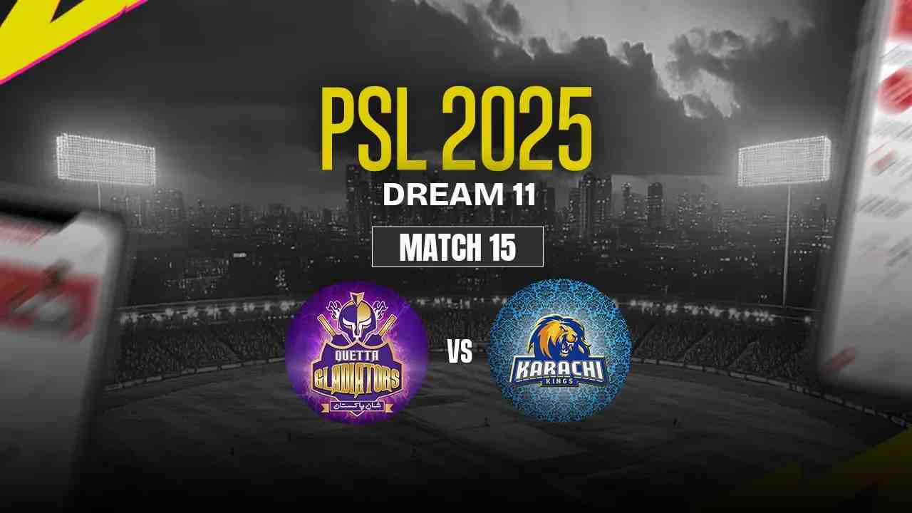 QUE vs LAH Dream11 Prediction, Quetta Gladiators vs Lahore Qalandars