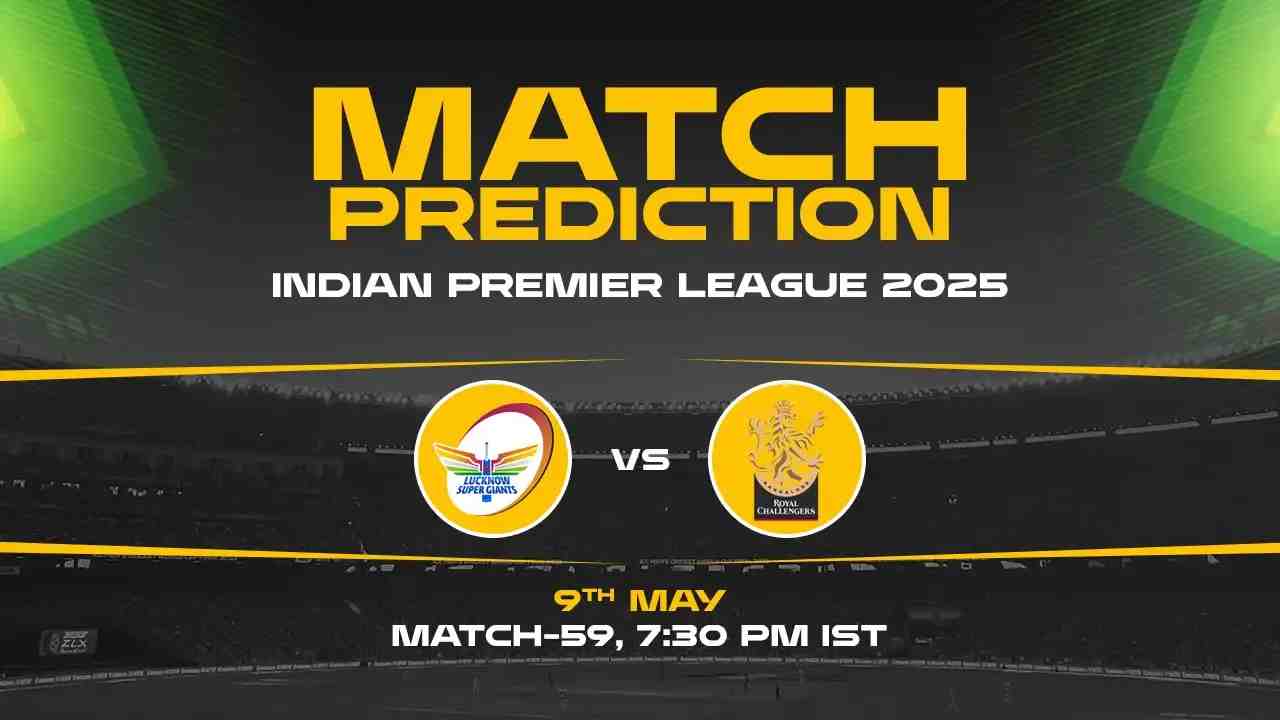 IPL 2025: LSG vs RCB Prediction– Match 59