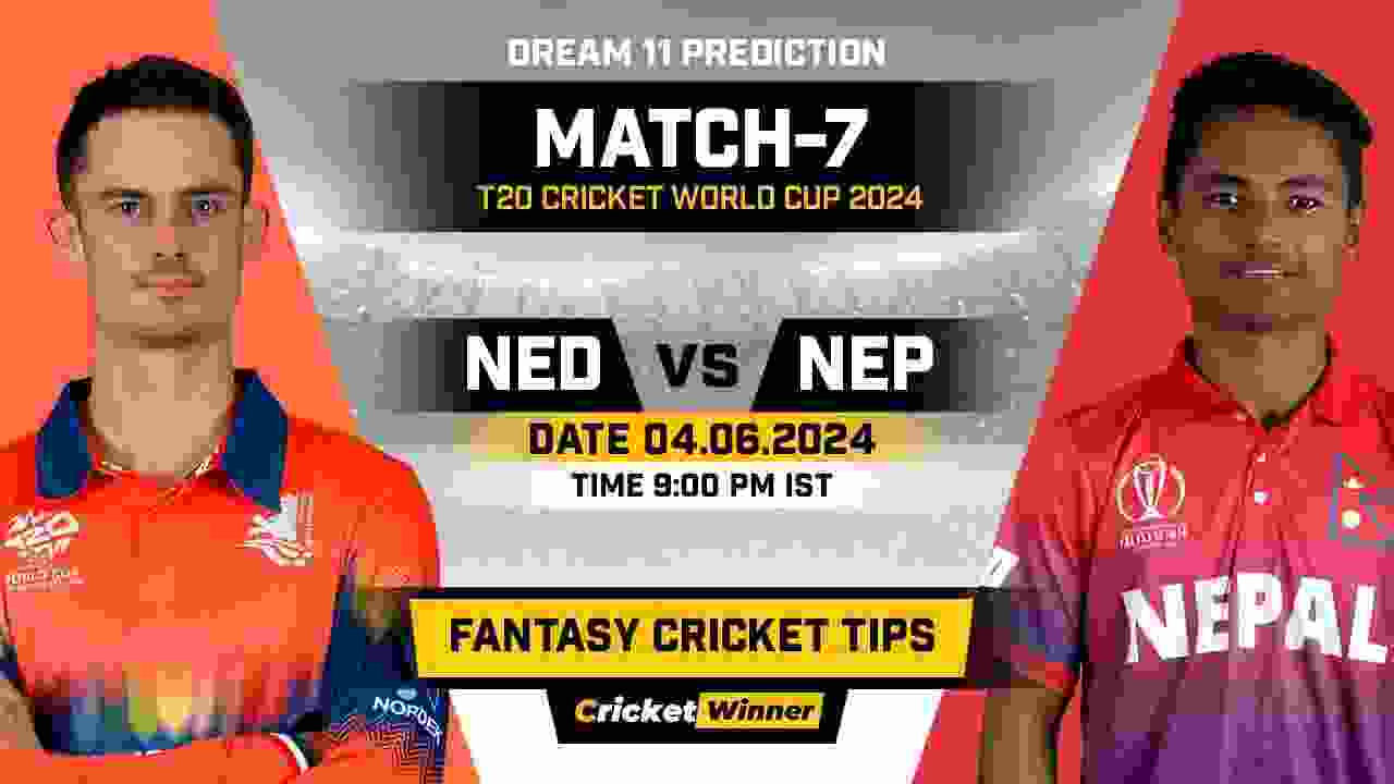 NED vs NEP Dream11 Prediction, Fantasy Cricket Tips, Probable Playing XI, Pitch Report &amp; Injury Updates For 7th Match