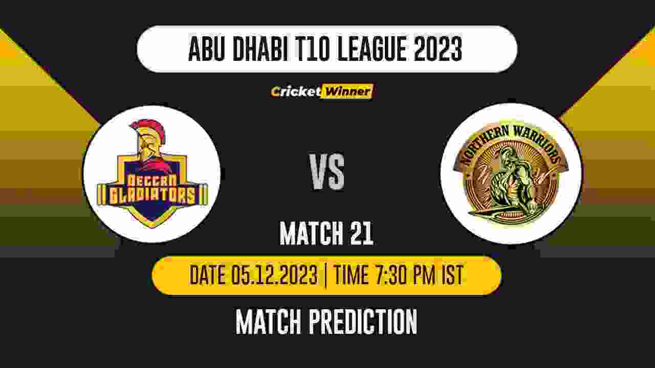 DG vs NW Match Prediction- Who Will Win Today’s T10 Match Between Deccan Gladiators and Northern Warriors, Abu Dhabi T10 League, 21st Match