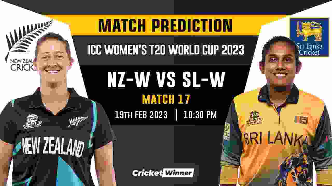 Women's T20 World Cup: 17th Match, NZ-W vs SL-W Match Prediction- Who Will Win Today's World Cup Match Between New Zealand Women vs Sri Lanka Women?