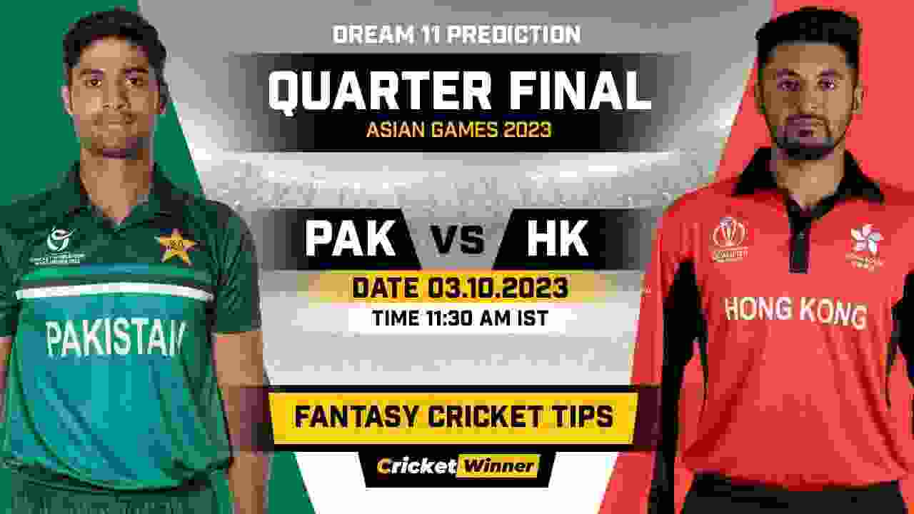 PAK vs HK Dream11 Prediction, Fantasy Cricket Tips, Probable Playing XI, Pitch Report & Injury Updates For Quarter final Match