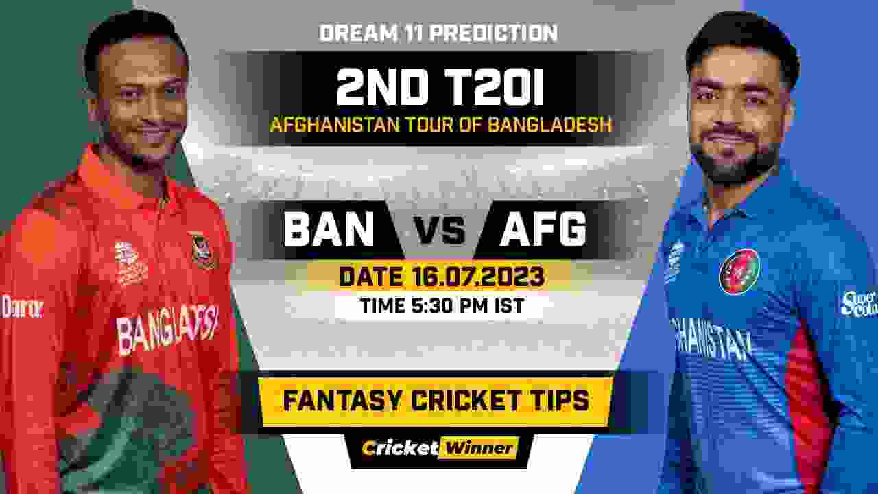 BAN vs AFG Dream11 Prediction, Fantasy Cricket Tips, Probable Playing XI, Pitch Report & Injury Updates For 2nd T20I