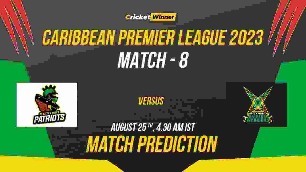 GAW vs STKNP Match Prediction- Who Will Win Today’s CPL Match Between Guyana Amazon Warriors and St Kitts and Nevis Patriots CPL 2023, 8th Match
