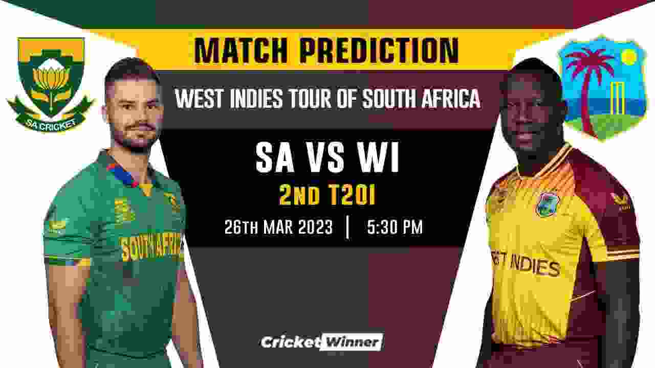 SA vs WI 2nd T20I Match Prediction- Who Will Win the 2nd T20I Between South Africa and West Indies?