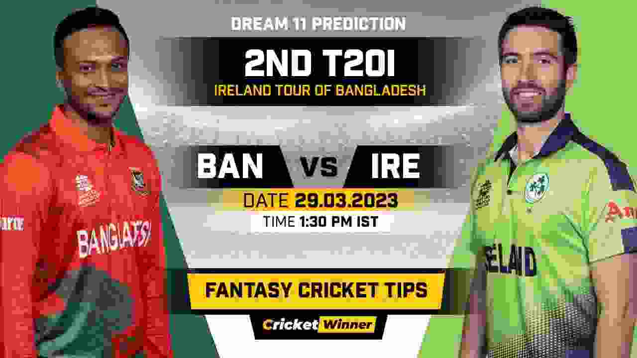 BAN vs IRE Dream11 Prediction, Fantasy Cricket Tips, Probable Playing XI, Pitch Report & Injury Updates For 2nd T20I