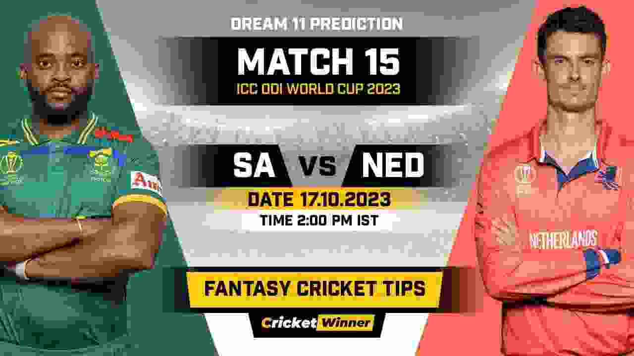 SA vs NED Dream11 Prediction, Fantasy Cricket Tips, Probable Playing XI, Pitch Report & Injury Updates For 15th Match