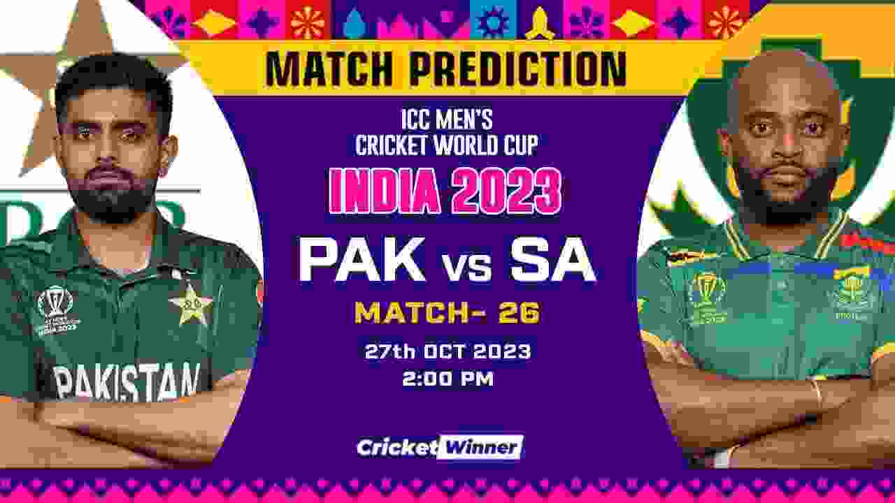 PAK vs SA Match Prediction- Who Will Win Today’s World Cup Match Between Pakistan and South Africa World Cup, 26th Match