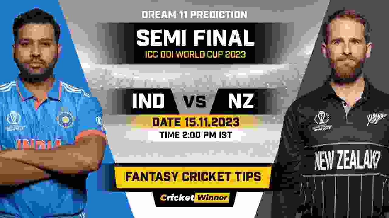 IND vs NZ Dream11 Prediction, Fantasy Cricket Tips, Probable Playing XI, Pitch Report & Injury Updates For Semi Finals-1 Match