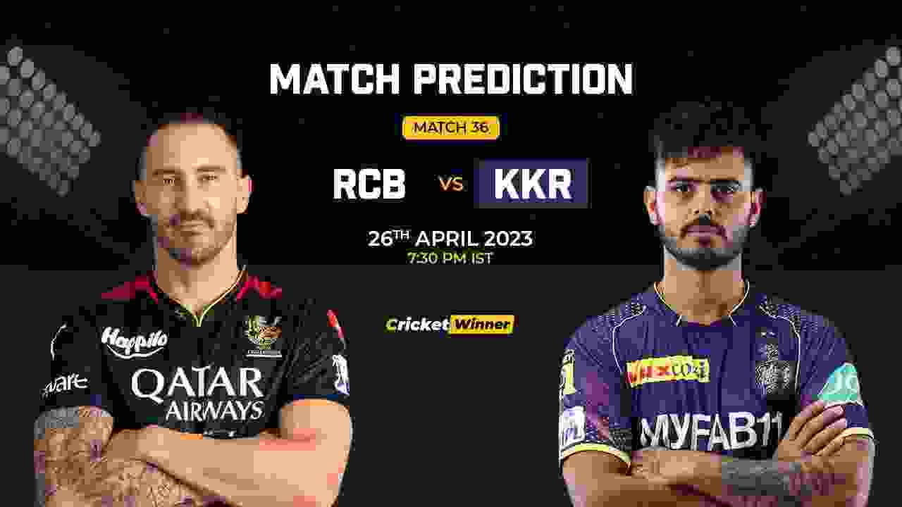 RCB vs KKR Match Prediction- Who Will Win Today’s IPL Match Between Royal Challengers Bangalore and Kolkata Knight Riders, IPL 2023, Match 36