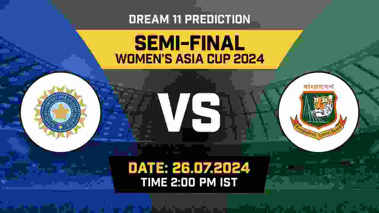 IND-W vs BAN-W Dream11 Prediction, Fantasy Cricket Tips, Probable Playing XI, Pitch Report &amp; Injury Updates For Semi Final Match