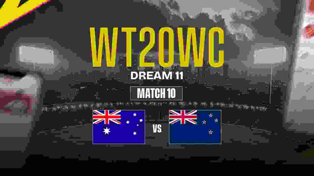 AUS-W vs NZ-W Dream11 Prediction, Australia-W vs New Zealand-W, 10th Match