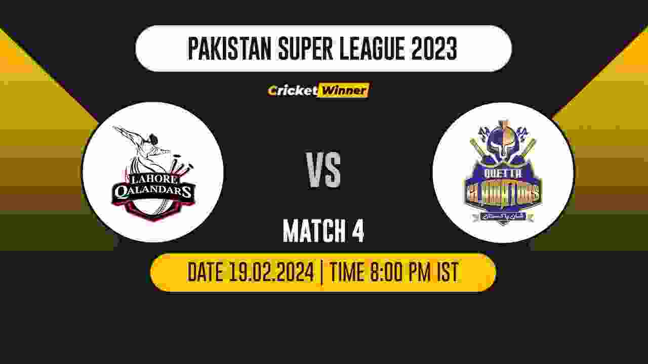 LQ vs QG Match Prediction- Who Will Win Today’s T20 Match Between Lahore Qalandars and Quetta Gladiators, PSL, 4th Match