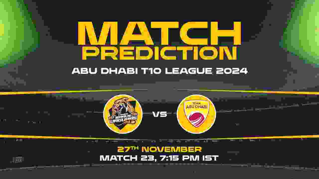 Abu Dhabi T10: 23rd Match, CB vs TAD, Match Prediction - Who Will Win Today?