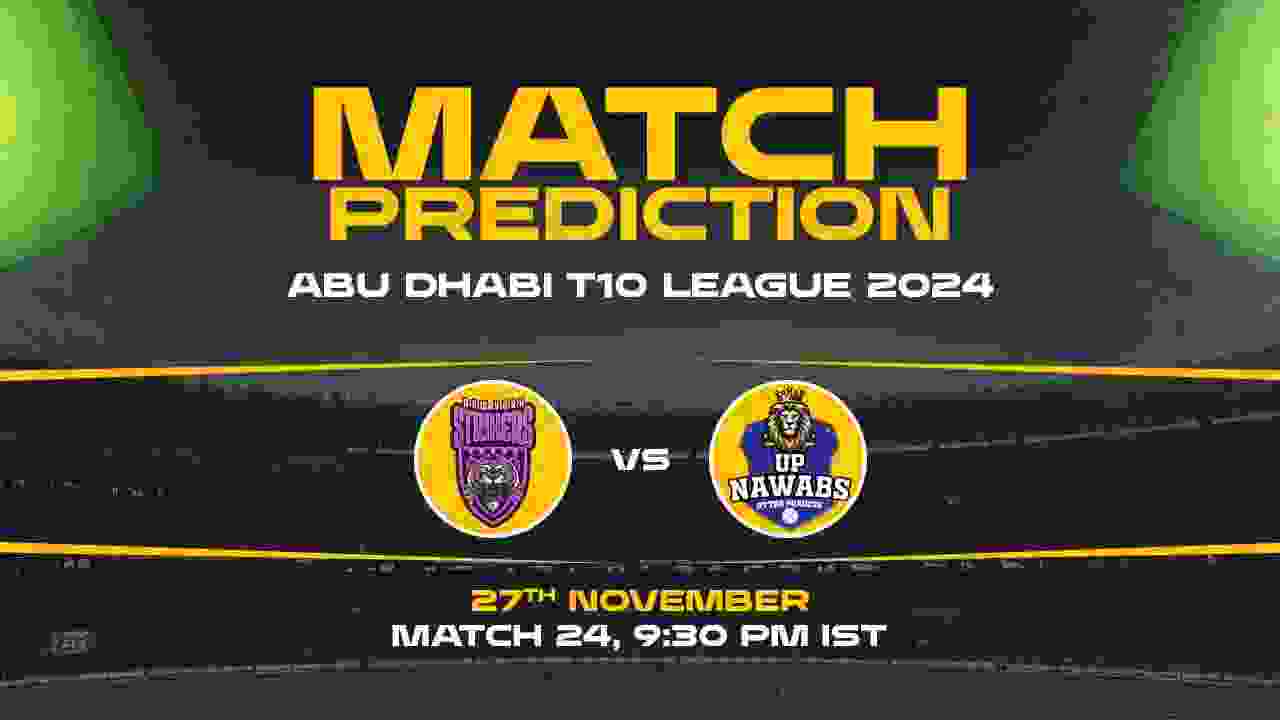 Abu Dhabi T10: 24th Match, NYS vs UPN, Match Prediction - Who Will Win Today?