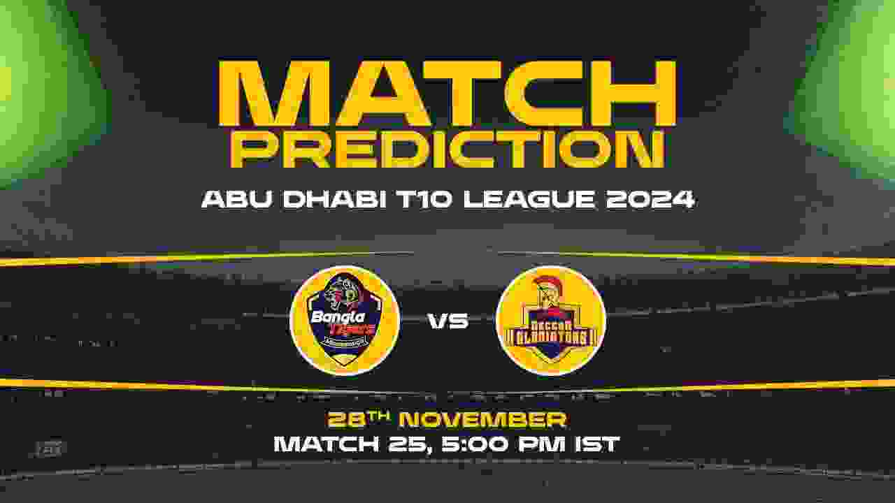 Abu Dhabi T10: 25th Match, BT vs DG, Match Prediction - Who Will Win Today?