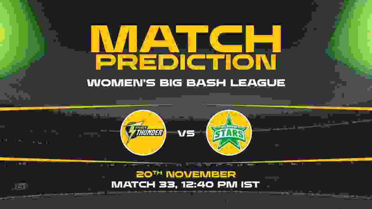 WBBL 2024: 33rd Match, ST vs MS, Match Prediction - Who Will Win Today?