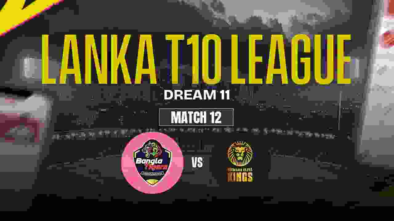 HBT vs NEK Dream11 Prediction, Hambantota Bangla Tigers vs Nuwara Eliya Kings, 12th Match