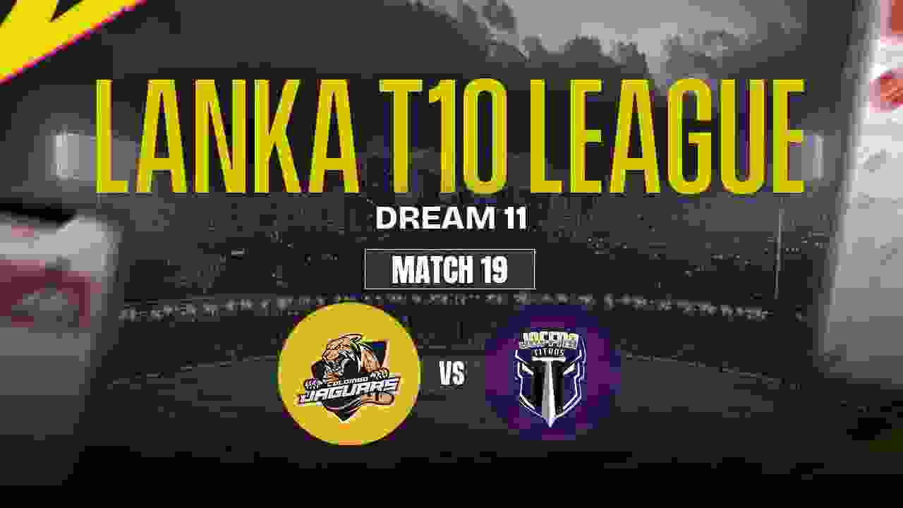 CJ vs JT Dream11 Prediction, Colombo Jaguars vs Jaffna Titans, 19th Match