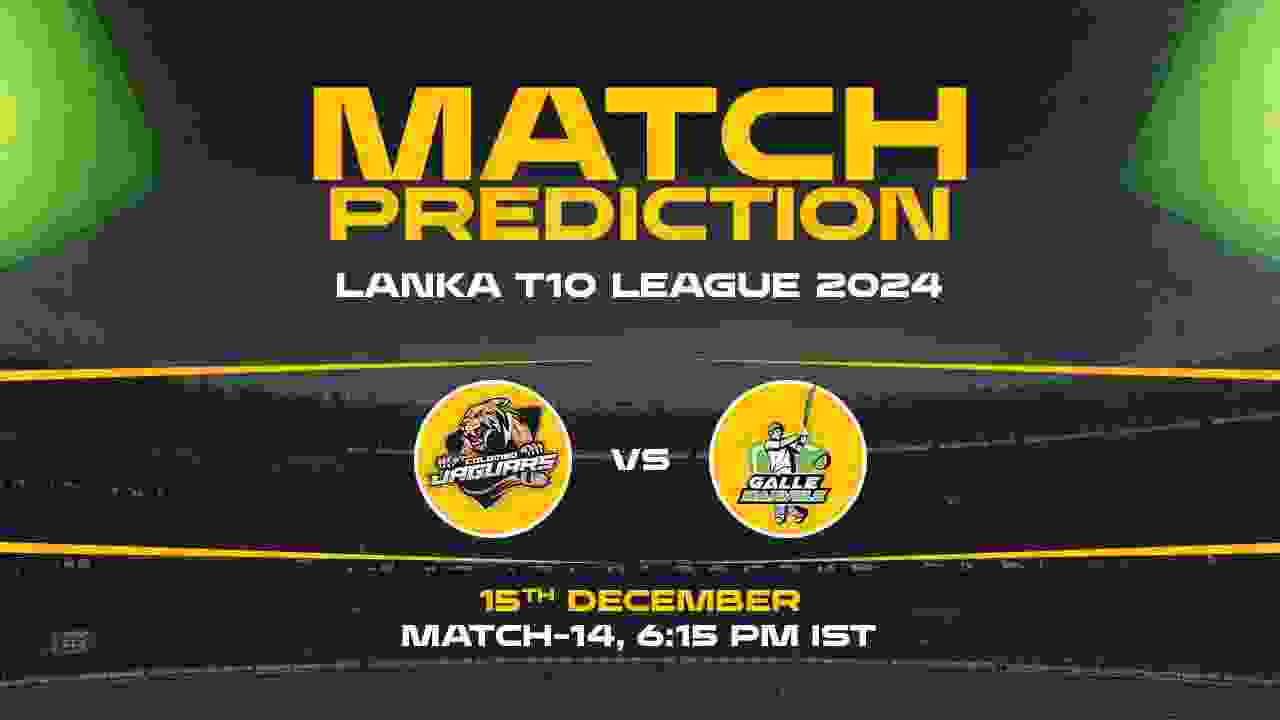 Lanka Super League T10: 14th Match, CJ vs GM, Match Prediction - Who Will Win Today?