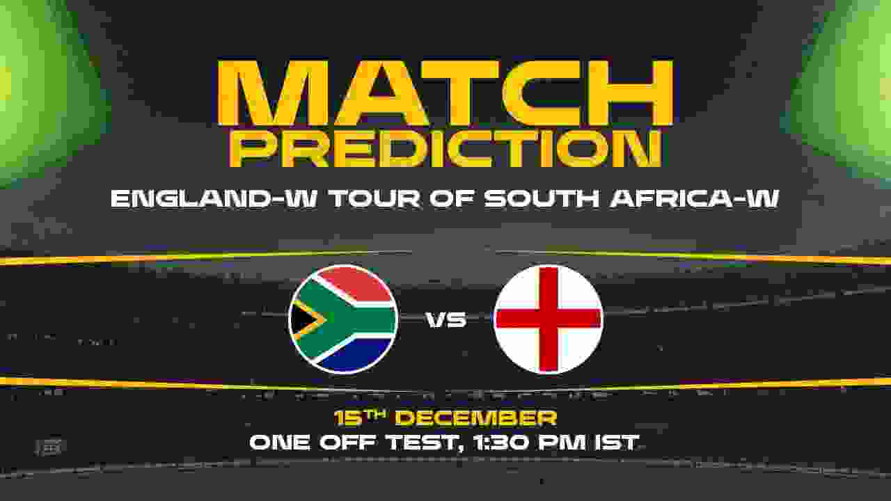 SA-W vs ENG-W 1st Test, Match Prediction- Who Will Win Today?