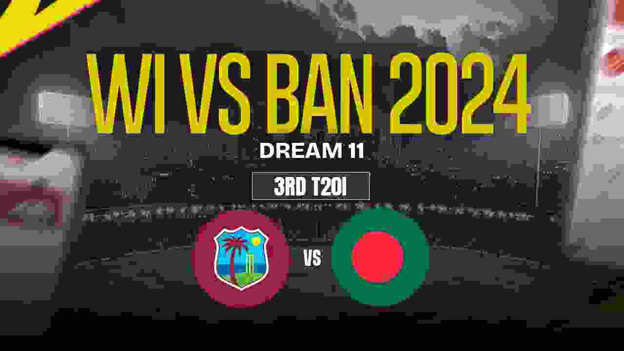 WI vs BAN Dream11 Prediction, West Indies vs Bangladesh, 3rd T20I