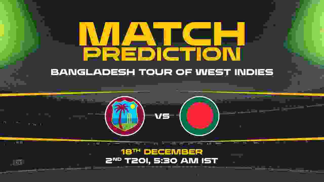 WI vs BAN 2nd T20I, Match Prediction- Who Will Win Today?