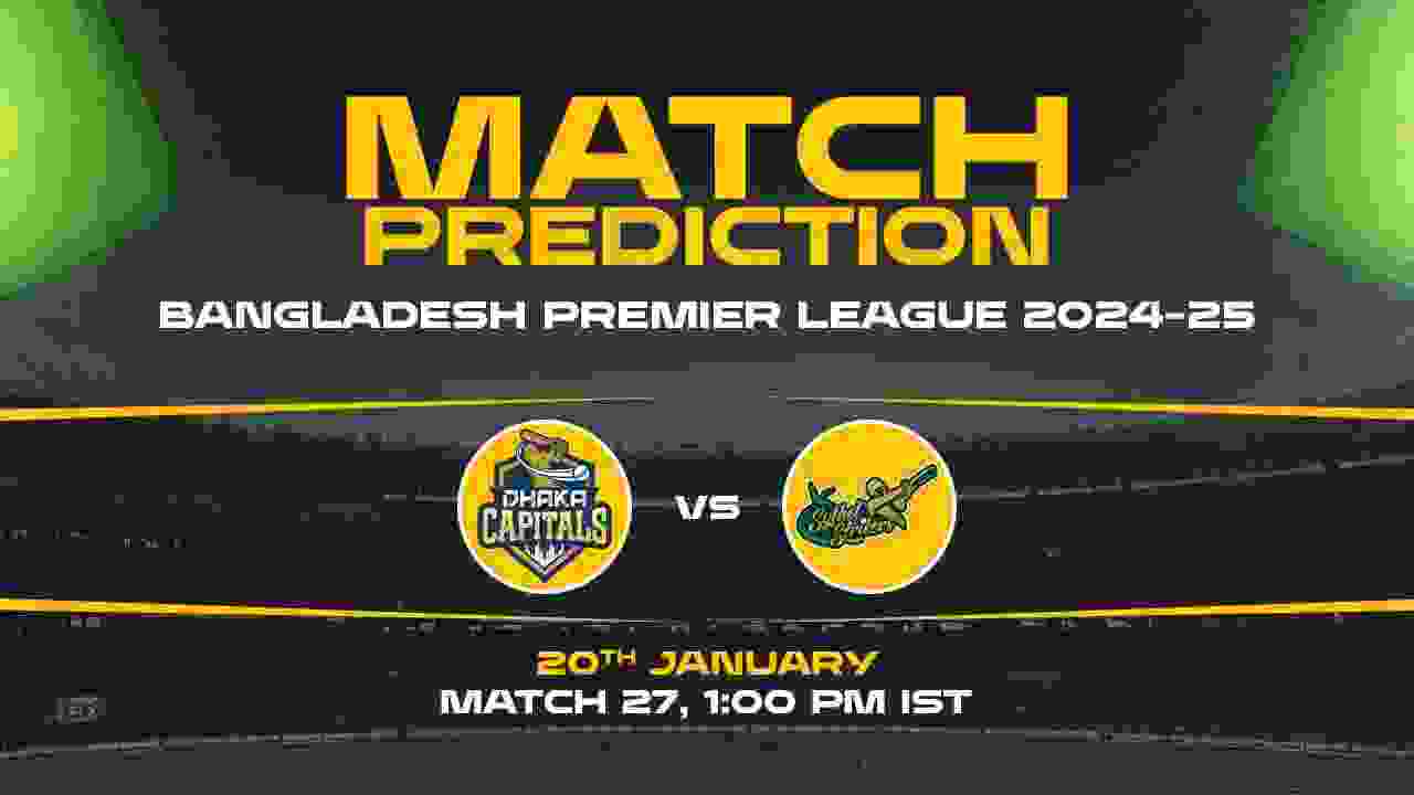 Bangladesh Premier League: 27th Match, DC vs SS, Match Prediction - Who Will Win Today?