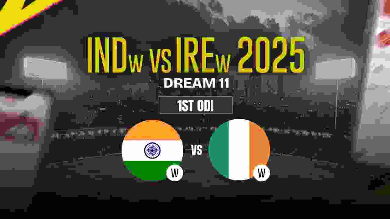 IND-W vs IRE-W Dream11 Prediction, India-W vs Ireland-W, 1st ODI