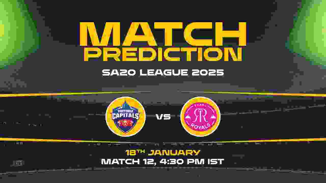 SA20: 12th Match, PC vs PR, Match Prediction - Who Will Win Today?