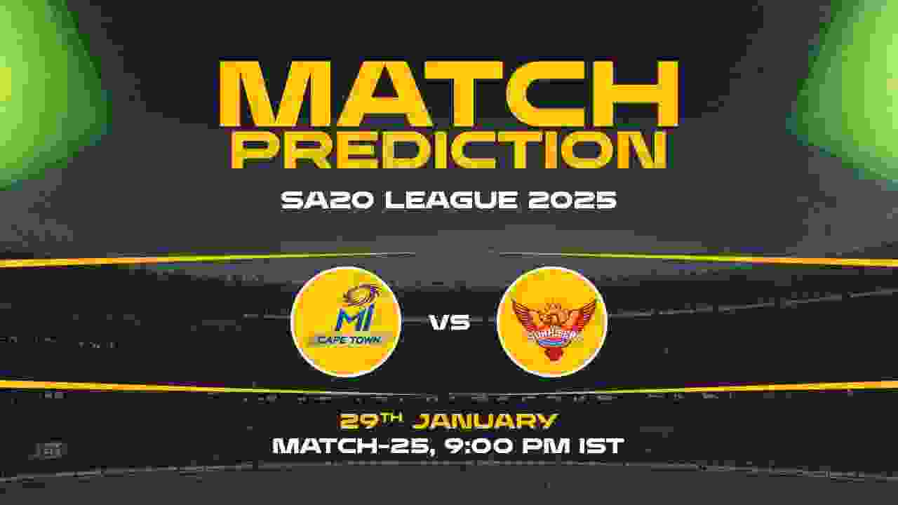 SA20: 25th Match, MICT vs SEC, Match Prediction - Who Will Win Today?