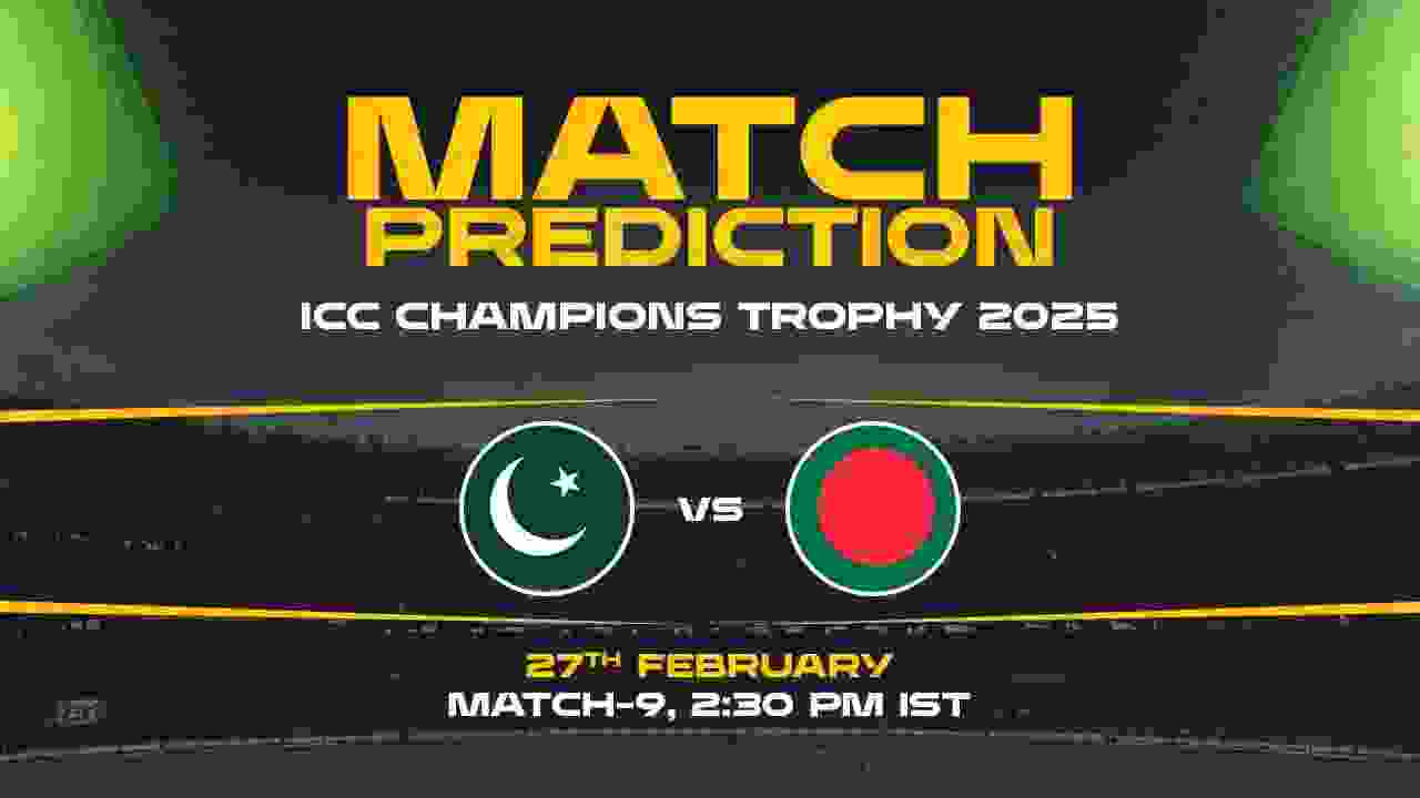 PAK vs BAN Today Match Prediction – Who Will Win? | Match 05, ICC Champions Trophy 2025 Preview & Analysis