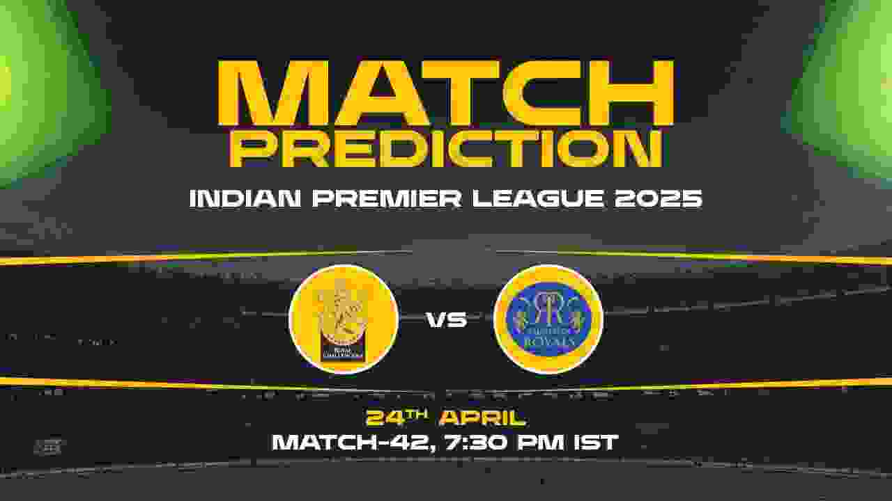 IPL 2025: RCB vs RR Prediction– Match 42