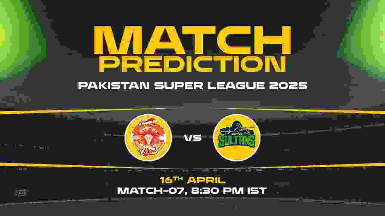 PSL 2025: ISL vs MUL Prediction– Match 7