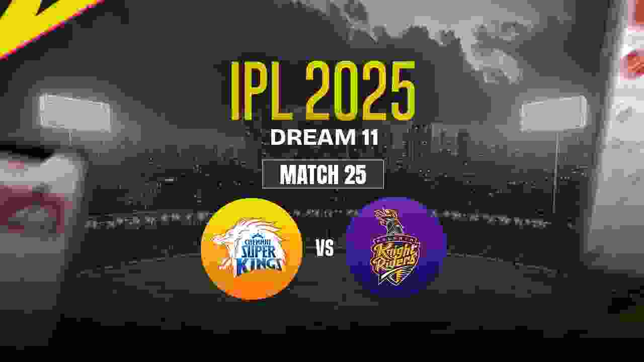 CSK vs KKR Dream11 Prediction, Chennai Super Kings vs Kolkata Knight Riders