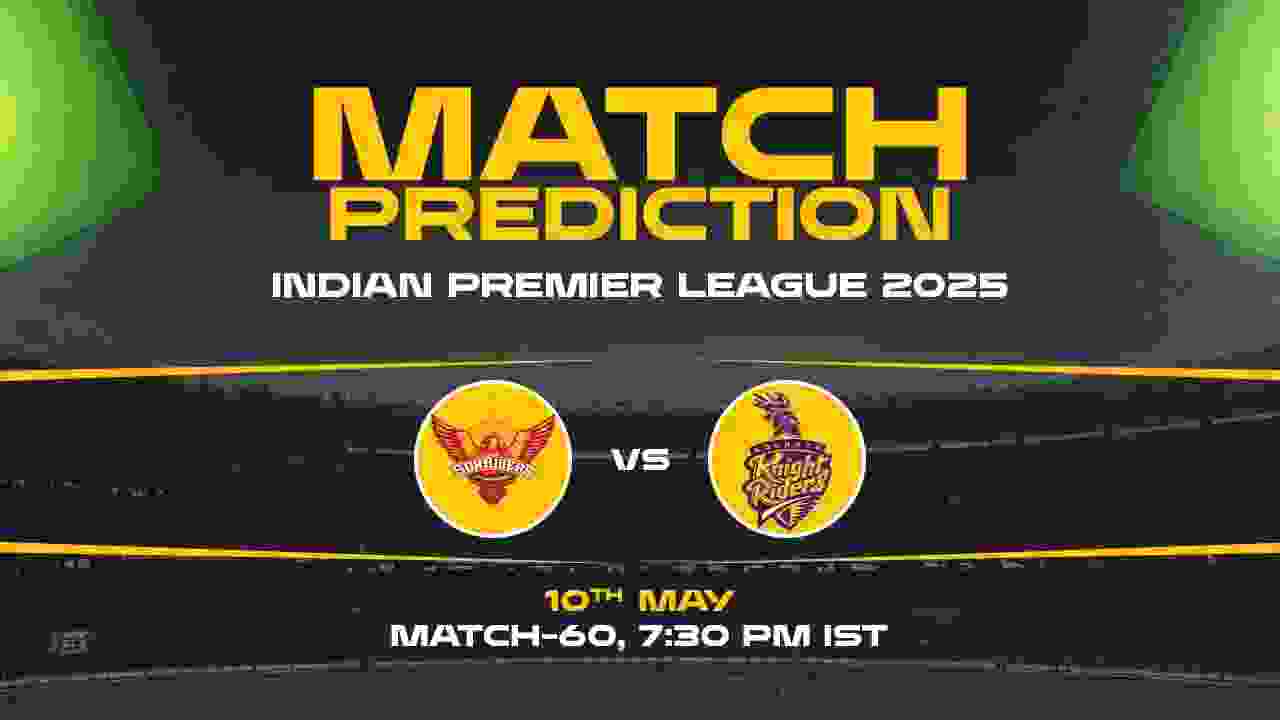 IPL 2025: SRH vs KKR Prediction– Match 60