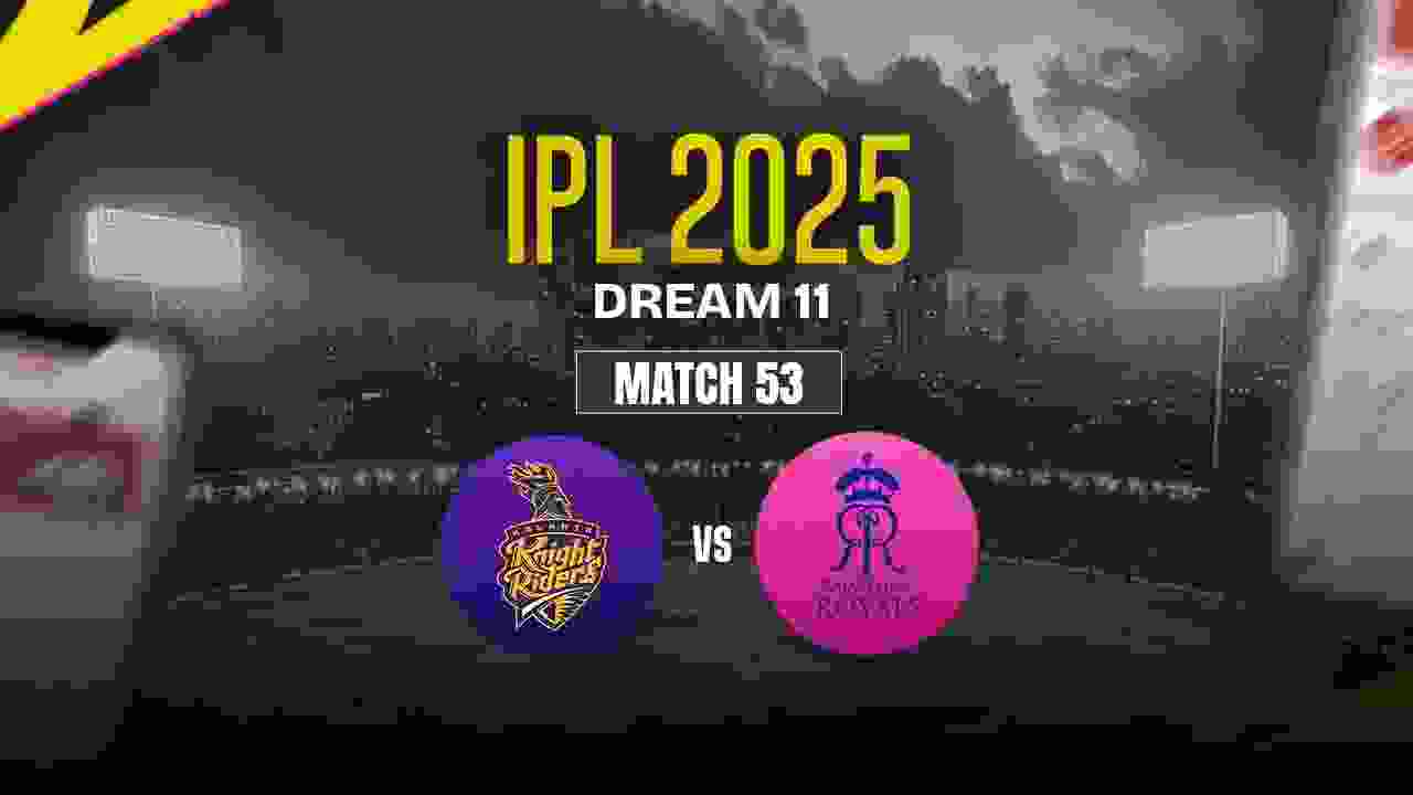KKR vs RR Dream11 Prediction, Kolkata Knight Riders vs Rajasthan Royals