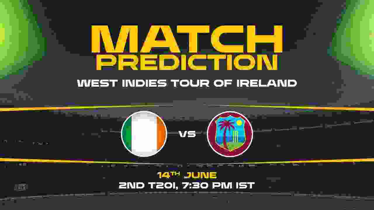 IRE vs WI Today Match Prediction – Who Will Win 2nd T20I