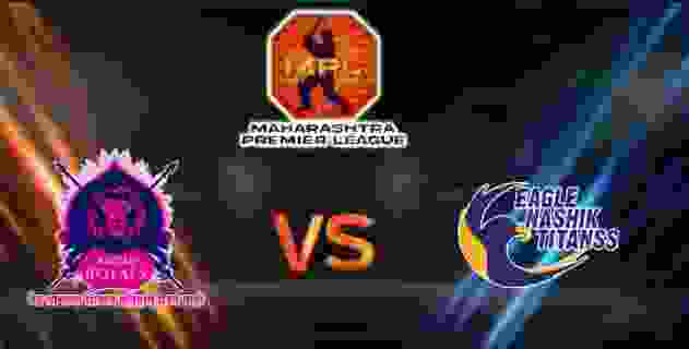 Raigad Royals vs Eagle Nashik Titans